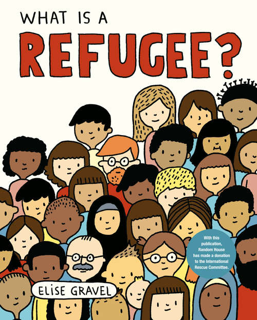 Book cover of What Is a Refugee?
