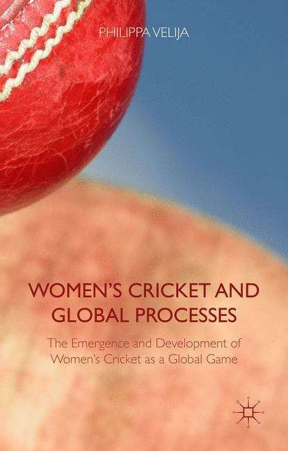 Women’s Cricket and Global Processes