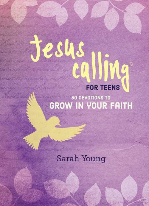 Jesus Calling: 50 Devotions to Grow in Your Faith (Jesus Calling®)
