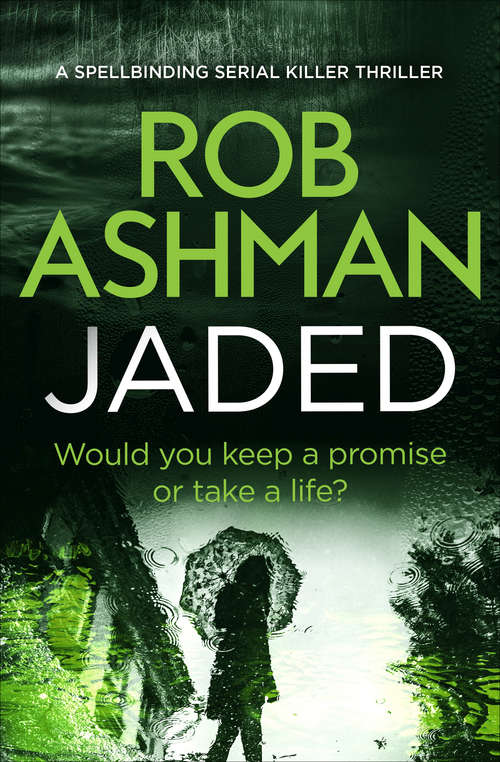 Book cover of Jaded: A Spellbinding Serial Killer Thriller (DI Rosalind Kray Series #4)