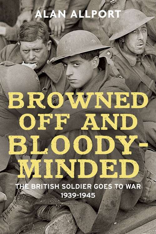 Book cover of Browned Off and Bloody-Minded