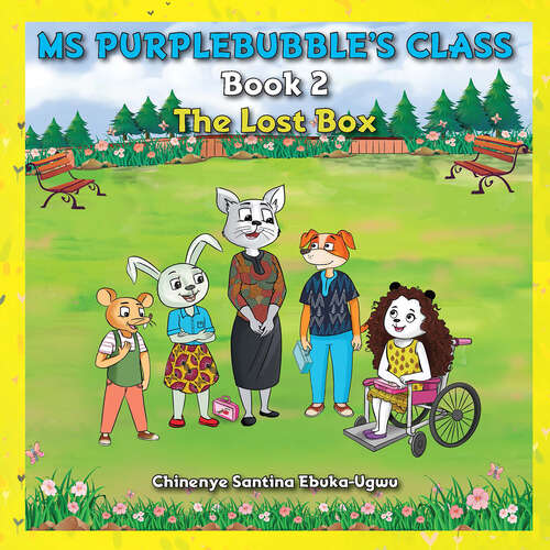 Book cover of Ms Purplebubble’s Class – Book 2: The Lost Box