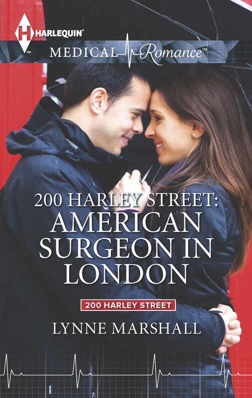 Book cover of 200 Harley Street: American Surgeon In London (200 Harley Street #5)