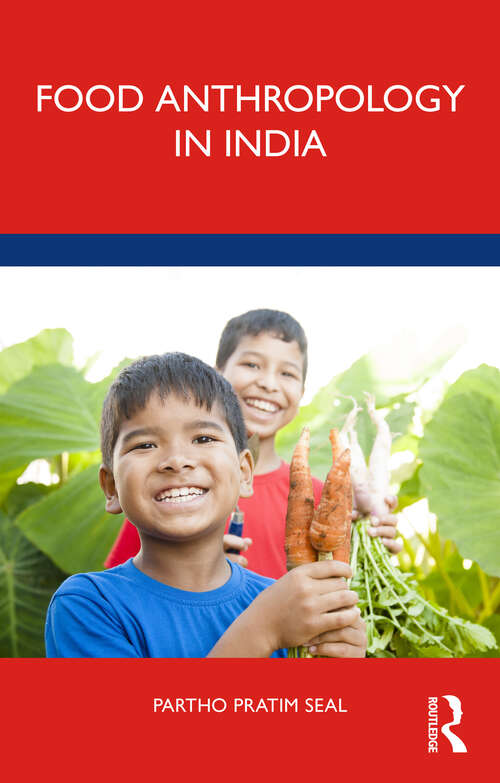 Book cover of Food Anthropology in India