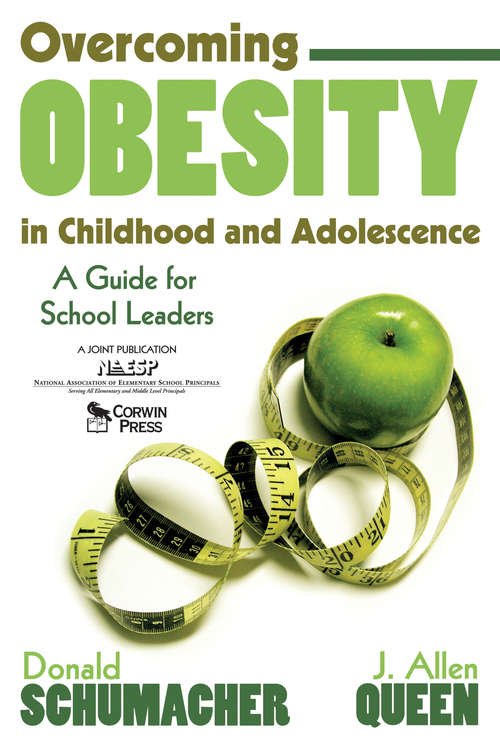 Overcoming Obesity in Childhood and Adolescence: A Guide for School Leaders