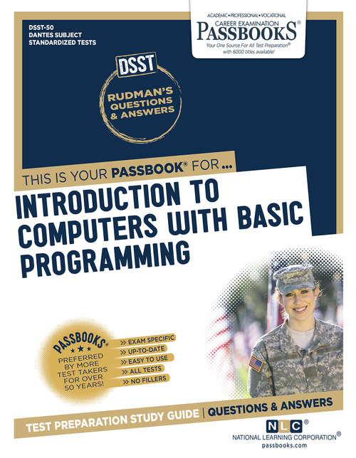 Book cover of INTRODUCTION TO COMPUTERS: Passbooks Study Guide (DANTES Subject Standardized Tests (DSST): Dantes-50)