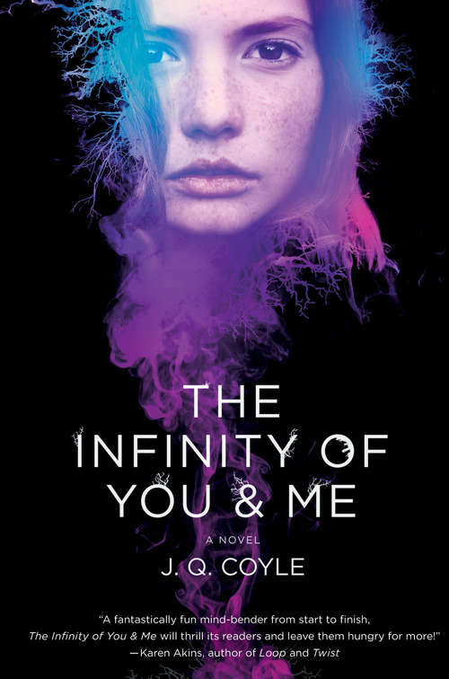 Book cover of The Infinity of You & Me: A Novel