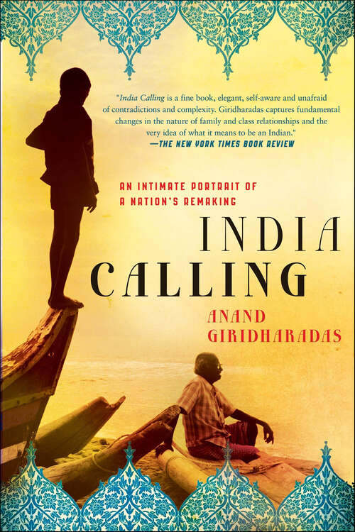 Book cover of India Calling: An Intimate Portrait of a Nation's Remaking