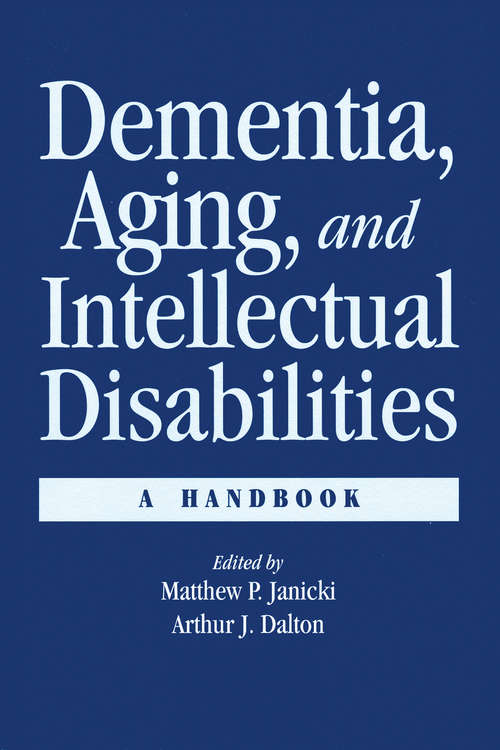 Dementia and Aging Adults with Intellectual Disabilities: A Handbook