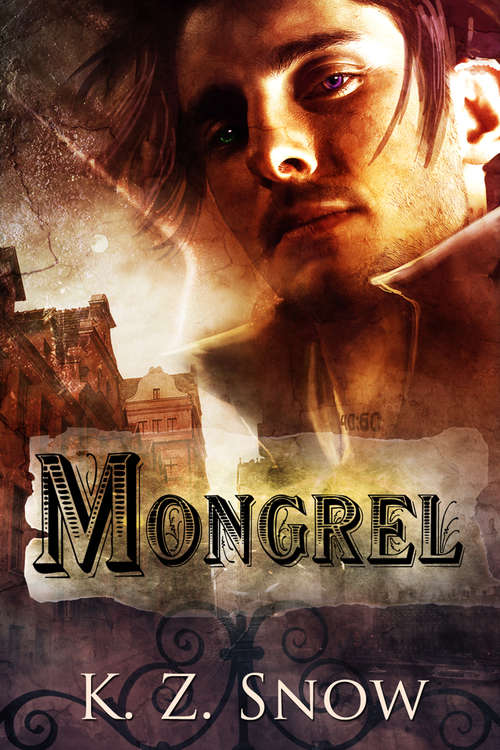Book cover of Mongrel (The Mongrel Trilogy)