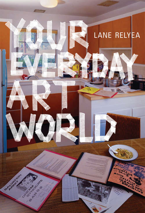 Book cover of Your Everyday Art World (The\mit Press Ser.)