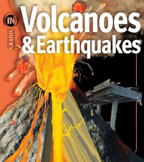 Book cover of Volcanoes And Earthquakes (INsiders)
