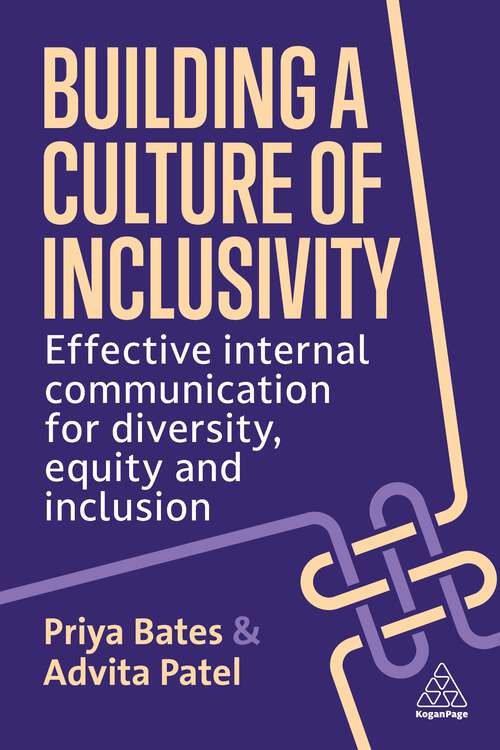 Book cover of Building a Culture of Inclusivity: Effective Internal Communication For Diversity, Equity and Inclusion