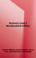 Ventures Workbook Level 2