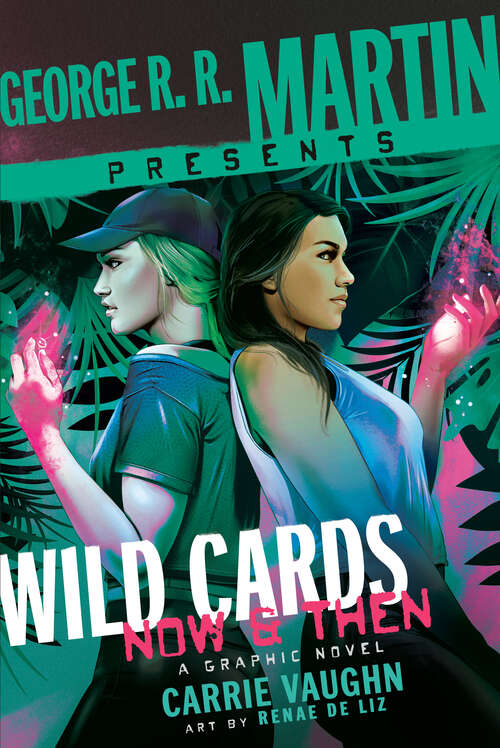 Book cover of George R. R. Martin Presents Wild Cards: A Graphic Novel