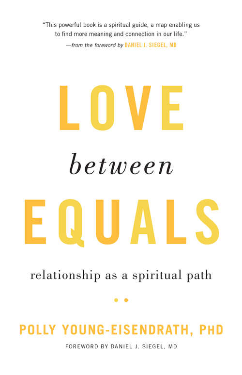 Book cover of Love between Equals: Relationship as a Spiritual Path