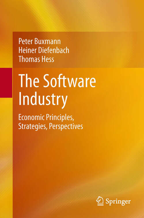 Book cover of The Software Industry: Economic Principles, Strategies, Perspectives