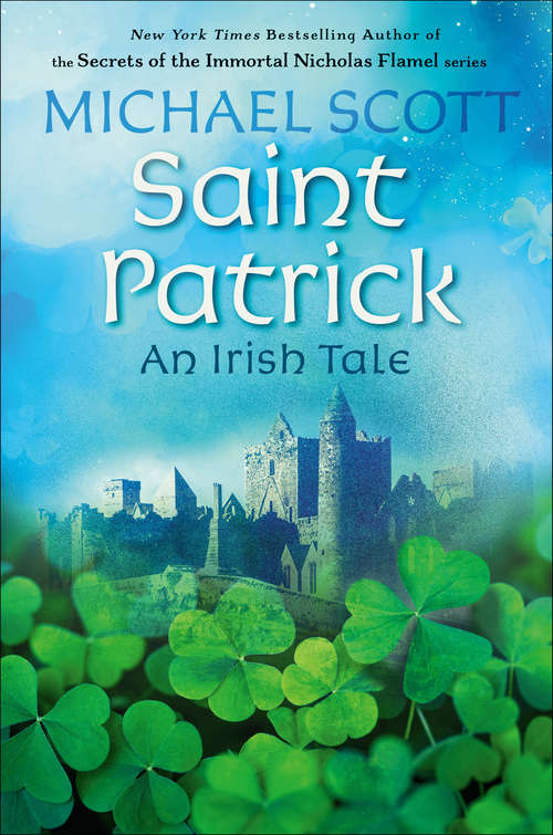 Book cover of Saint Patrick: An Irish Tale