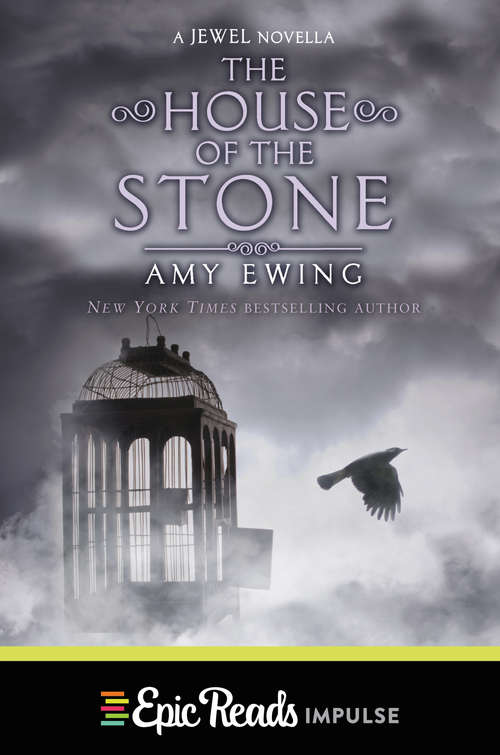 Book cover of The House of the Stone (Jewel Novella #1)