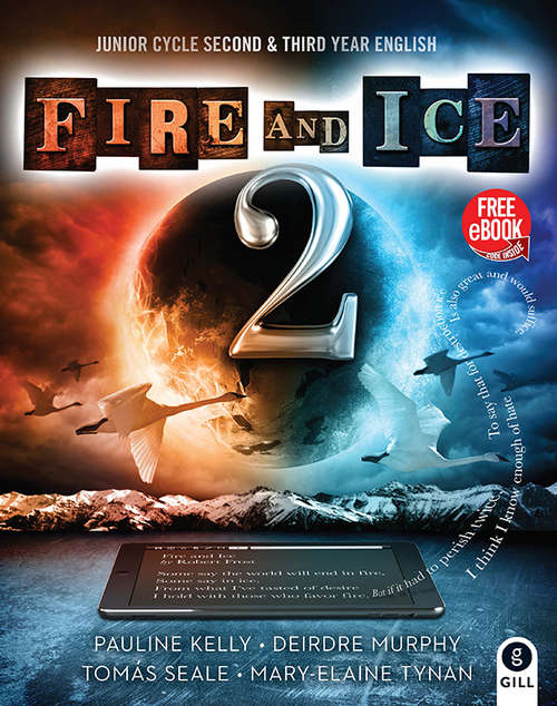 Fire and Ice Book 2: Junior Cycle Second & Third Year English (Fire and Ice)