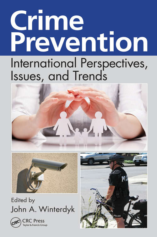 Book cover of Crime Prevention: International Perspectives, Issues, and Trends
