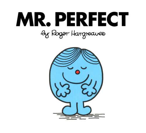 Book cover of Mr. Perfect (Mr. Men and Little Miss)