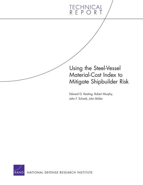 Using the Steel-Vessel Material-Cost Index to Mitigate Shipbuilder Risk