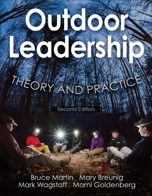 Book cover of Outdoor Leadership Theory and Practice (Second Edition)