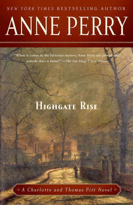 Book cover of Highgate Rise: A Charlotte and Thomas Pitt Novel