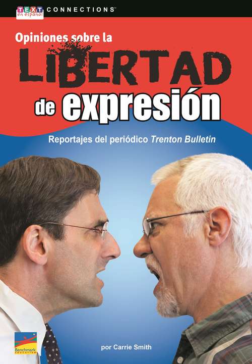 Book cover of Opiniones sobre la libertad de expresión: Reportajes del periódico Trenton Bulletin (National Edition) (Text Connections)