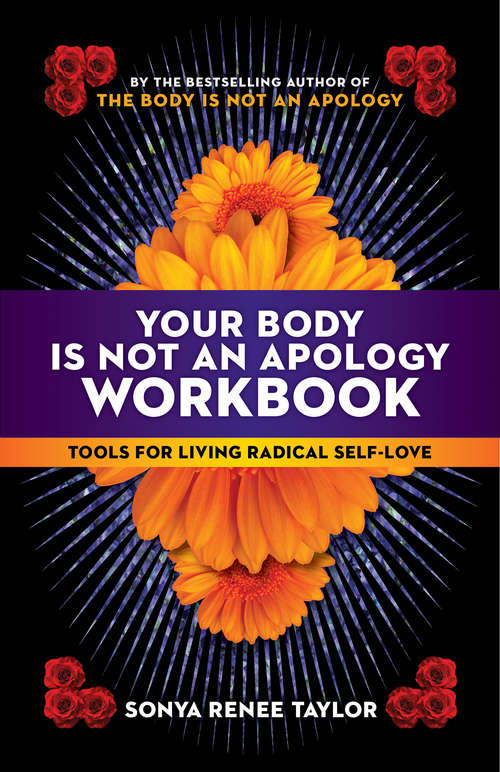 Book cover of Your Body Is Not an Apology Workbook: Tools for Living Radical Self-Love
