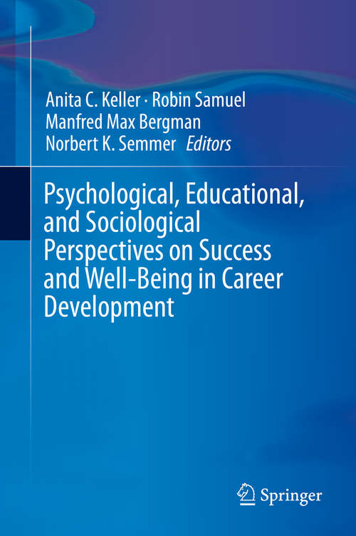 Book cover of Psychological, Educational, and Sociological Perspectives on Success and Well-Being in Career Development