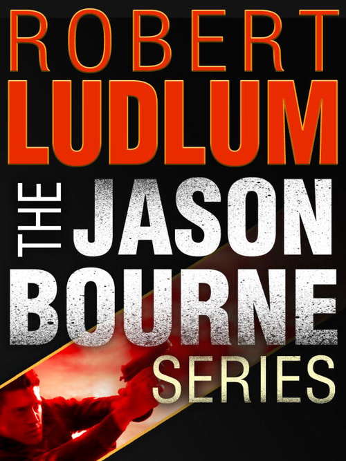 Book cover of The Jason Bourne Series 3-Book Bundle