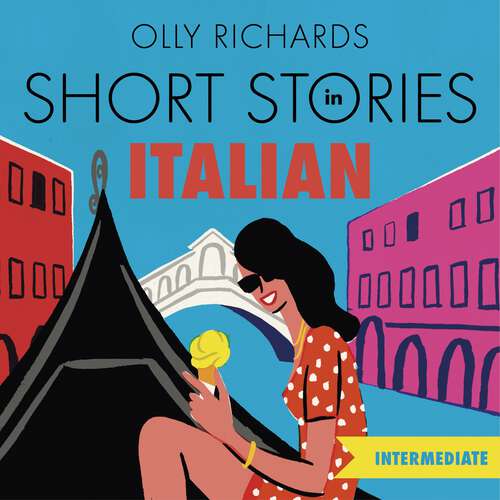 Book cover of Short Stories in Italian  for Intermediate Learners: Read for pleasure at your level, expand your vocabulary and learn Italian the fun way! (Coffee Break Series)