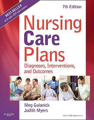 Book cover of Nursing Care Plans (Seventh Edition): Diagnoses, Interventions, and Outcomes