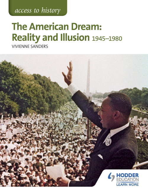 Book cover of Access to History: The American Dream: Reality and Illusion, 1945-1980