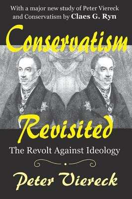 Book cover of Conservatism Revisited: The Revolt Against Ideology