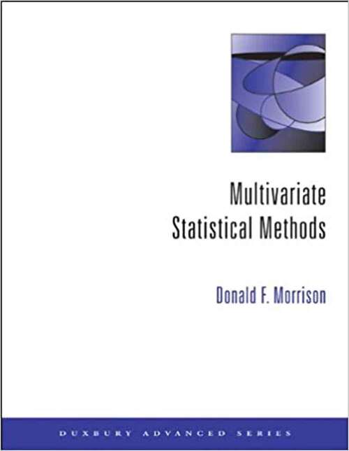 Book cover of Multivariate Statistical Methods (Fourth Edition)