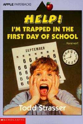 Book cover of Help! I'm Trapped in the First Day of School