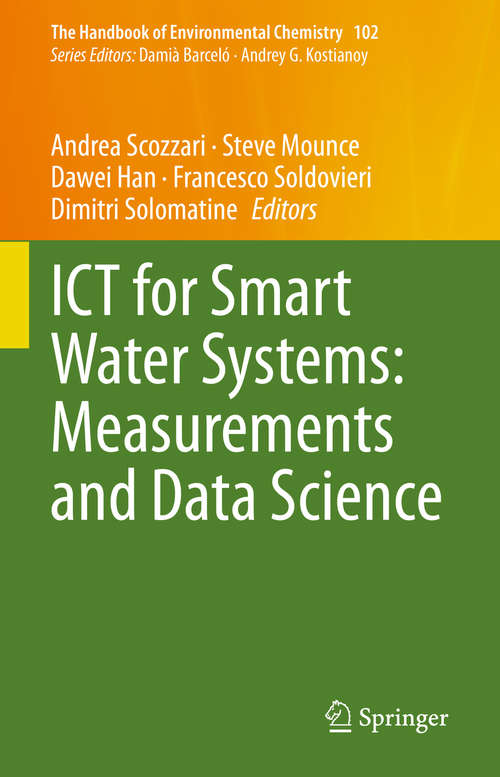 Book cover of ICT for Smart Water Systems: Measurements and Data Science (1st ed. 2021) (The Handbook of Environmental Chemistry #102)
