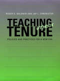 Teaching without Tenure: Policies and Practices for a New Era