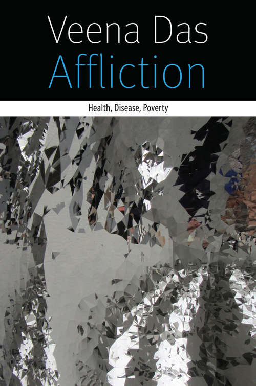 Book cover of Affliction: Health, Disease, Poverty