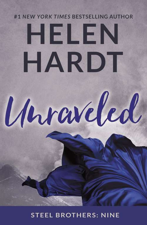 Book cover of Unraveled (Steel Brothers Saga #9)
