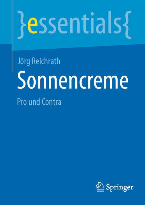 Book cover of Sonnencreme: Pro und Contra (essentials)