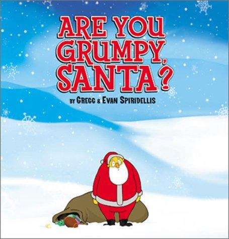 Book cover of Are You Grumpy, Santa?