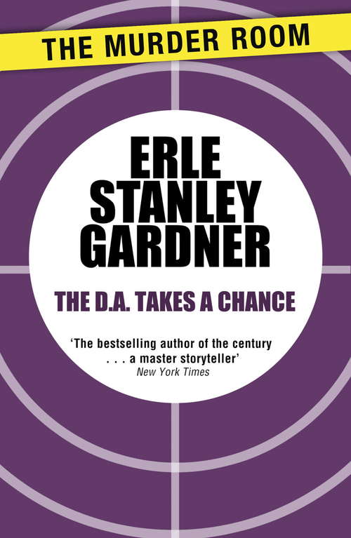 The D.A. Takes a Chance (Doug Selby D.A.)