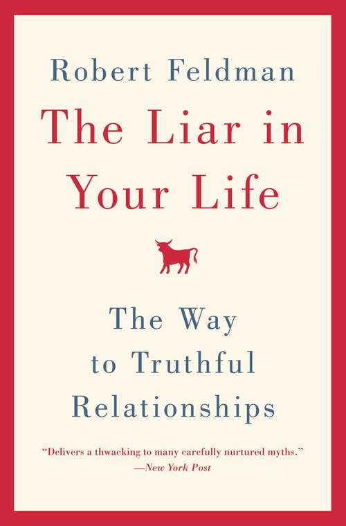 Book cover of The Liar in Your Life: The Way to Truthful Relationships