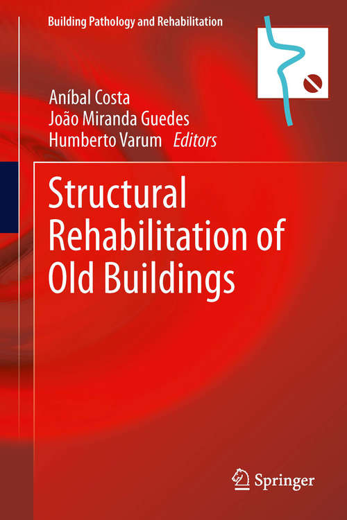 Book cover of Structural Rehabilitation of Old Buildings