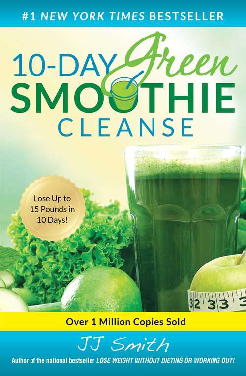 Book cover of 10-Day Green Smoothie Cleanse