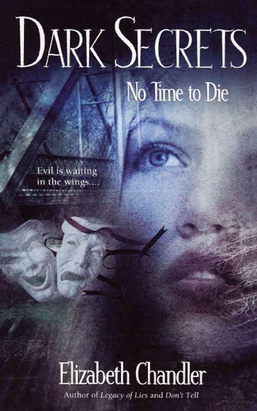 Book cover of No Time to Die (Dark Secrets #3)